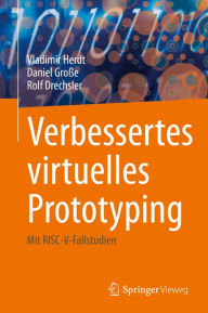 Title: Verbessertes virtuelles Prototyping: Mit RISC-V-Fallstudien, Author: Vladimir Herdt