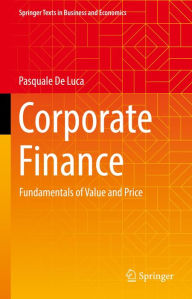 Title: Corporate Finance: Fundamentals of Value and Price, Author: Pasquale De Luca