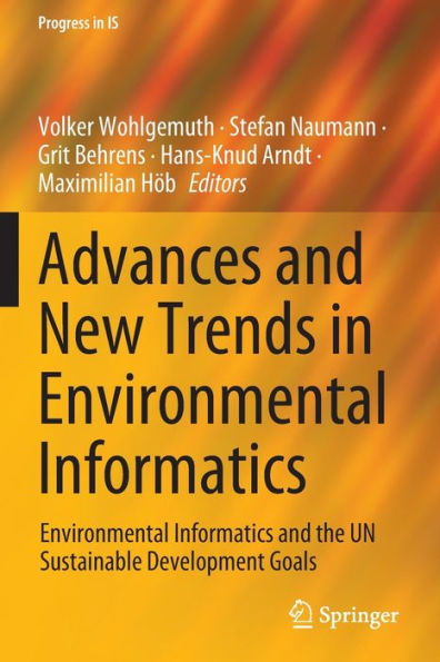 Advances and New Trends Environmental Informatics: Informatics the UN Sustainable Development Goals