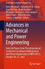 Advances in Mechanical and Power Engineering: Selected Papers from The International Conference on Advanced Mechanical and Power Engineering (CAMPE 2021), October 18-21, 2021