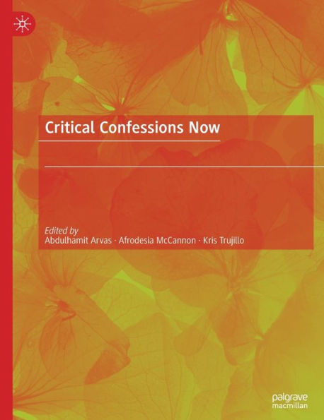 Critical Confessions Now