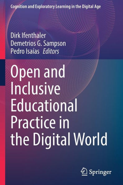 Open and Inclusive Educational Practice the Digital World