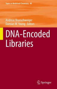 Title: DNA-Encoded Libraries, Author: Andreas Brunschweiger