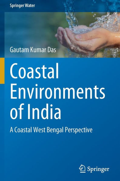 Coastal Environments of India: A West Bengal Perspective