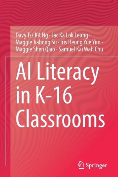 AI Literacy K-16 Classrooms