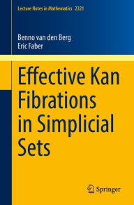 Title: Effective Kan Fibrations in Simplicial Sets, Author: Benno van den Berg