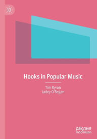 Title: Hooks in Popular Music, Author: Tim Byron