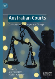 Title: Australian Courts: Controversies, Challenges and Change, Author: Marg Camilleri