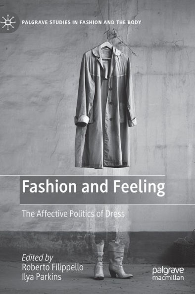 Fashion and Feeling: The Affective Politics of Dress