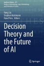 Decision Theory and the Future of AI