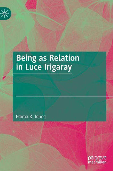 Being as Relation Luce Irigaray