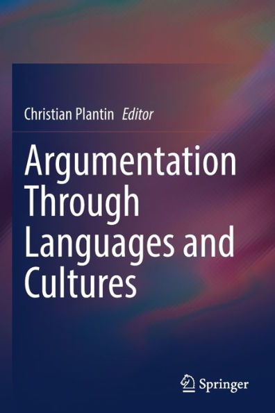 Argumentation Through Languages and Cultures