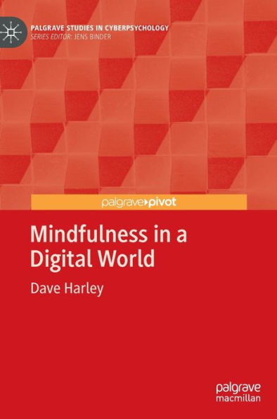 Mindfulness a Digital World