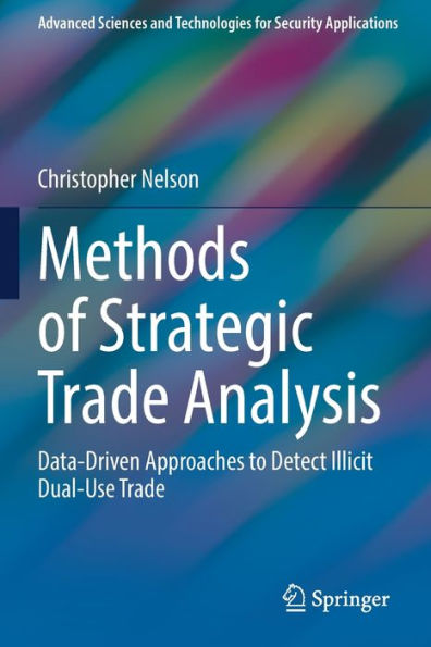 Methods of Strategic Trade Analysis: Data-Driven Approaches to Detect Illicit Dual-Use