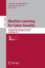 Machine Learning for Cyber Security: 4th International Conference, ML4CS 2022, Guangzhou, China, December 2-4, 2022, Proceedings, Part I