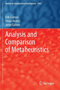 Title: Analysis and Comparison of Metaheuristics, Author: Erik Cuevas