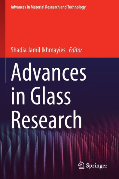 Advances Glass Research