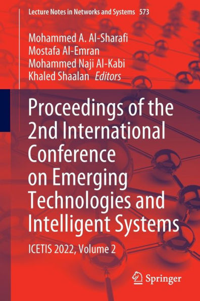 Proceedings of the 2nd International Conference on Emerging Technologies and Intelligent Systems: ICETIS 2022, Volume 2