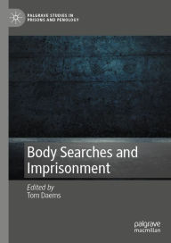 Title: Body Searches and Imprisonment, Author: Tom Daems