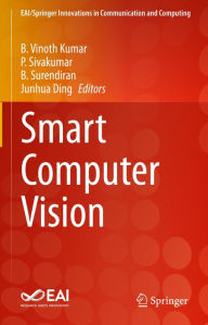 Title: Smart Computer Vision, Author: B. Vinoth Kumar