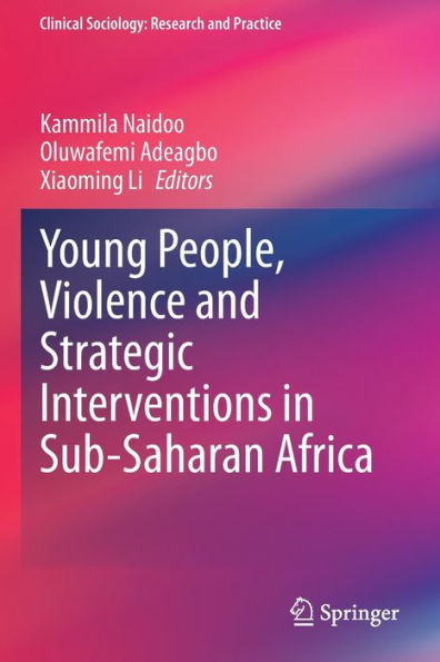 Young People, Violence and Strategic Interventions Sub-Saharan Africa