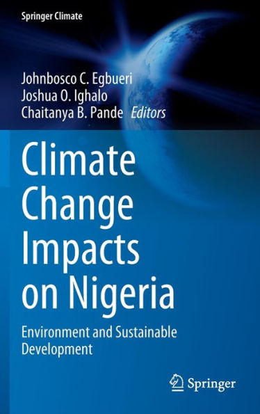 Climate Change Impacts on Nigeria: Environment and Sustainable Development