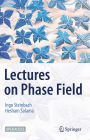 Lectures on Phase Field
