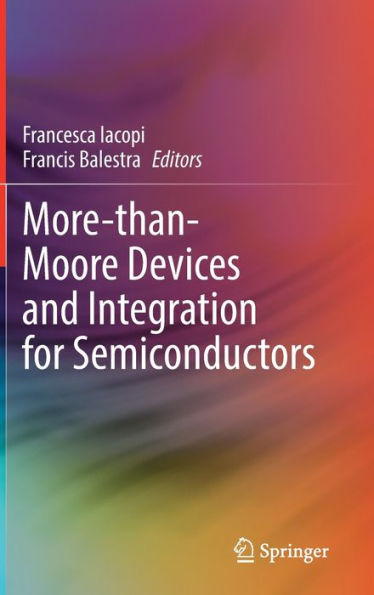More-than-Moore Devices and Integration for Semiconductors