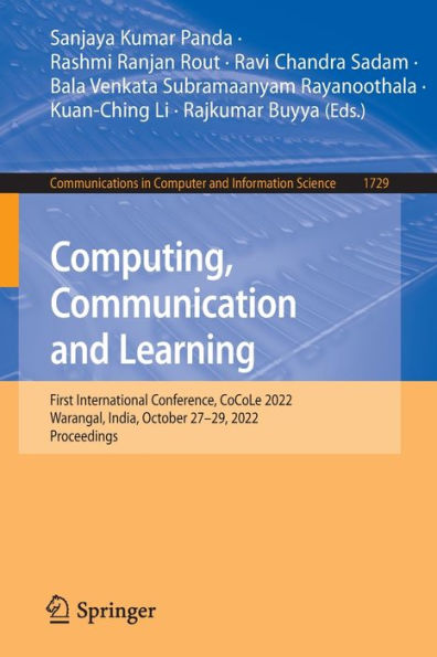 Computing, Communication and Learning: First International Conference, CoCoLe 2022, Warangal, India, October 27-29, Proceedings