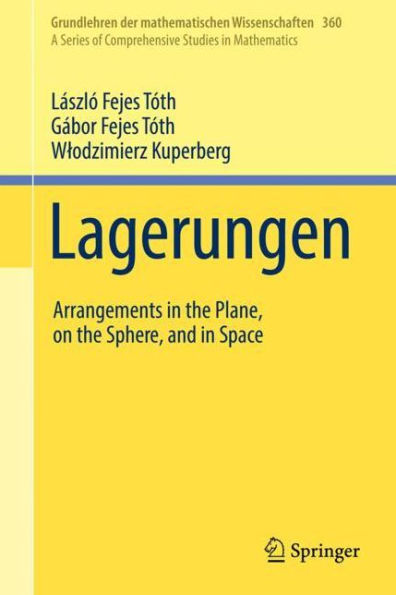 Lagerungen: Arrangements in the Plane, on the Sphere, and in Space