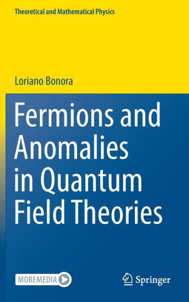 Fermions and Anomalies Quantum Field Theories