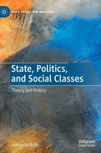 State, Politics, and Social Classes: Theory History