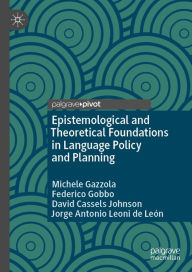 Title: Epistemological and Theoretical Foundations in Language Policy and Planning, Author: Michele Gazzola