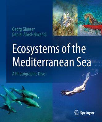 Ecosystems of the Mediterranean Sea: A Photographic Dive