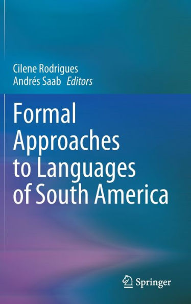 Formal Approaches to Languages of South America