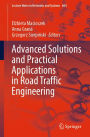 Advanced Solutions and Practical Applications in Road Traffic Engineering
