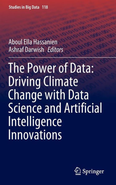 The Power of Data: Driving Climate Change with Data Science and Artificial Intelligence Innovations