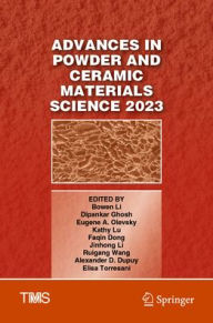 Title: Advances in Powder and Ceramic Materials Science 2023, Author: Bowen Li
