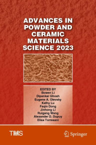 Title: Advances in Powder and Ceramic Materials Science 2023, Author: Bowen Li