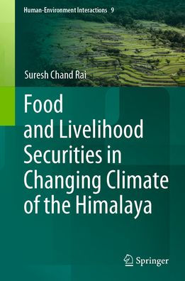 Food and Livelihood Securities Changing Climate of the Himalaya