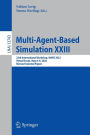 Multi-Agent-Based Simulation XXIII: 23rd International Workshop, MABS 2022, Virtual Event, May 8-9, 2022, Revised Selected Papers