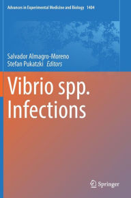 Title: Vibrio spp. Infections, Author: Salvador Almagro-Moreno