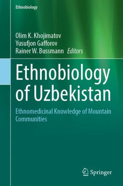 Ethnobiology of Uzbekistan: Ethnomedicinal Knowledge Mountain Communities