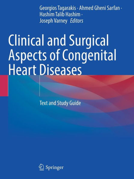 Clinical and Surgical Aspects of Congenital Heart Diseases: Text Study Guide