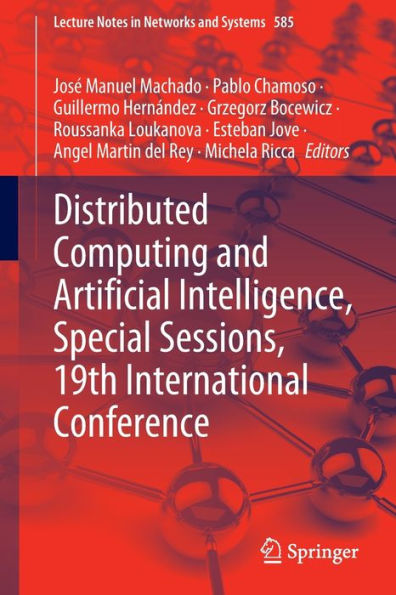 Distributed Computing and Artificial Intelligence, Special Sessions, 19th International Conference