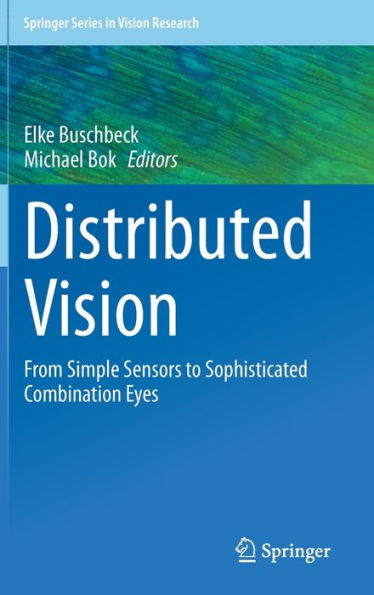 Distributed Vision: From Simple Sensors to Sophisticated Combination Eyes