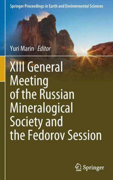 XIII General Meeting of the Russian Mineralogical Society and Fedorov Session