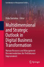 Multidimensional and Strategic Outlook in Digital Business Transformation: Human Resource and Management Recommendations for Performance Improvement