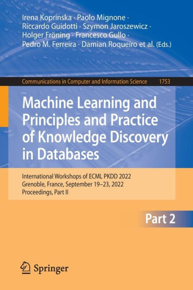 Machine Learning and Principles and Practice of Knowledge Discovery in Databases: International Workshops of ECML PKDD 2022, Grenoble, France, September 19-23, 2022, Proceedings, Part II