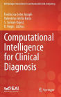 Computational Intelligence for Clinical Diagnosis